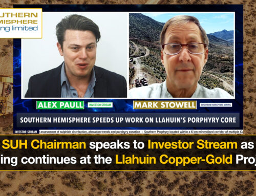 SUH Chairman speaks to Investor Stream, as drilling continues at the Llahuin Copper-Gold Project